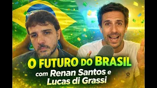 Futuro do Brasil | Renan Santos e Lucas Di Grassi