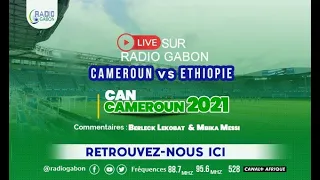 🔴  CAMEROUN vs ETHIOPIE | CAN TOTAL CAMEROUN 2021