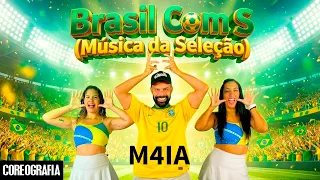 Brasil Com S (Música da Seleção) - M4IA - Dan-Sa / Daniel Saboya (Coreografia)