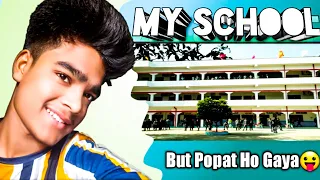 My School 🏫 || But पोपट हो गया 🤪|| #popathogya