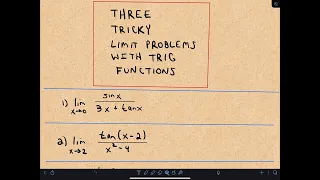 ❖ Three Tricky Limits Involving Trig! ❖