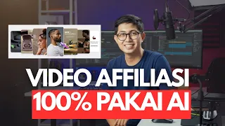 BIKIN VIDEO AFFILIASI 100% PAKAI AI