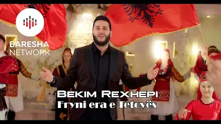 BEKIM REXHEPI - FRYNI ERA E TETOVËS (Official Video) #gezuar2024