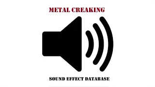 Metal Creaking Sound Effect