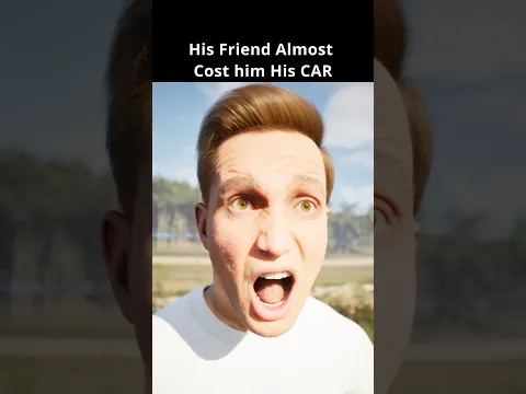 His Friend Almost Cost him His CAR #shortsfeed #funny #story