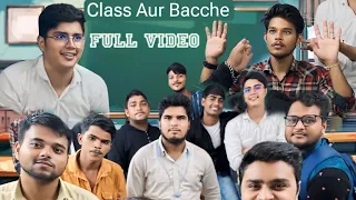Class Aur Bacche || Full Video || Team Guru Dwivedi Present
