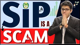 SIP is a SCAM? | SIP नहीं है सही? | MUTUAL FUNDS SIP is wrong? |