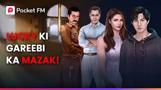 INSTA MILLIONAIRE | Lucky Ki Kahani | Lucky Ke Garibi Ka Mazak | Full Episodes on Pocket FM App