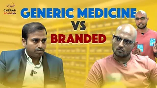 Generic Medicine Myths Busted: Are Branded Drugs Really Better?| Dr.KATHIRVEL| CHERAN TALKS