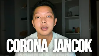 CORONA JANCOK!