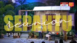 Sepahtu Reunion LIVE 2022 -  EP1 [EPISOD PENUH]