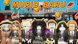 MURID BARU FULL EPISODE 1-8 | DRAMA BROOKHAVEN