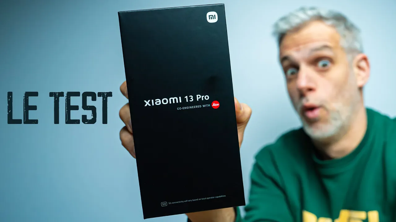 Vido-Test de Xiaomi 13 Pro par Monsieur GRrr