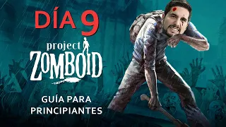 ☠ GUÍA DE PROJECT ZOMBOID ☠ || Día - 9 (¡Llega el helicóptero y es un caos!)