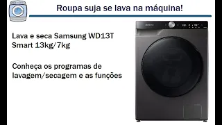 Lava e Seca Samsung Smart 13kg/7kg com AI Control (WD13T704) - Programas e funções