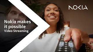 Nokia makes it possible – Video streaming