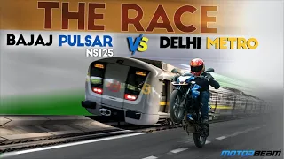 Race The Metro - Bajaj Pulsar NS125 vs Delhi Metro | MotorBeam
