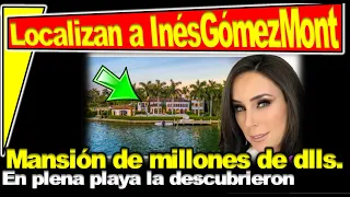 Localizan a Inés Gómez Mont!! Mansión millonaria de artista E.E.U.U. FGR avisa a autoridades