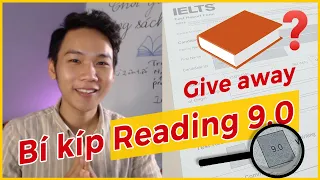 Bí kíp làm Reading 9.0 trong kỳ thi IELTS | Tặng sách cho người hữu duyên :D