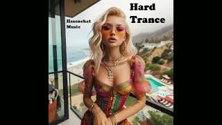 Hasenchat Music   Hard Trance Full Album