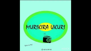 MURIKIRA UKURI igice ca 956